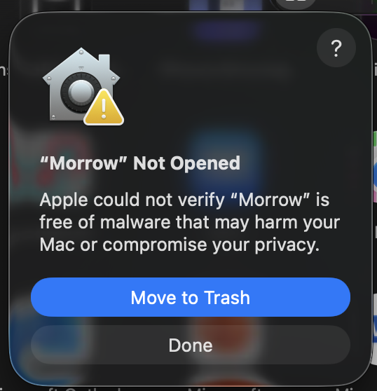 macOS Gatekeeper dialog: Morrow Not Opened